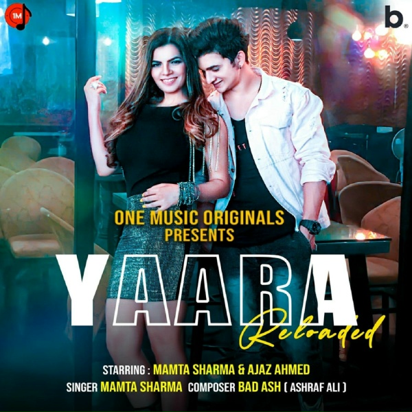 Mamta Sharma - Yaara Reloaded (We Are Back)