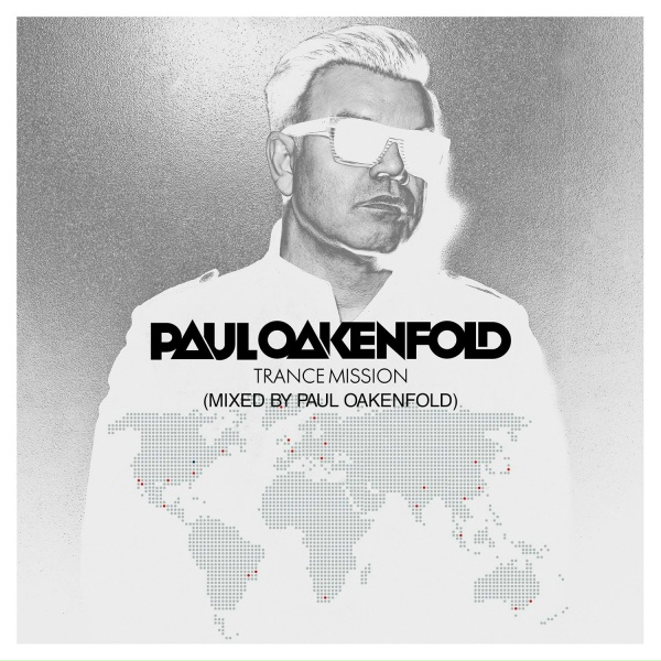 Paul Oakenfold - Ready Steady Go! (Mixed)