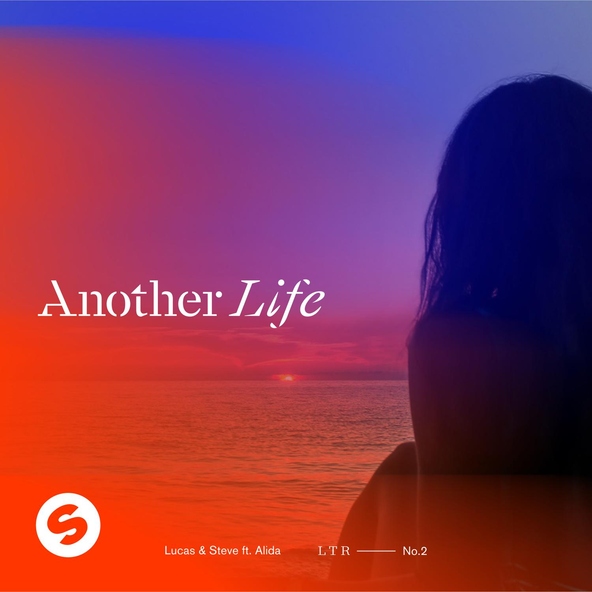 Lucas & Steve feat. Alida - Another Life (feat. Alida)