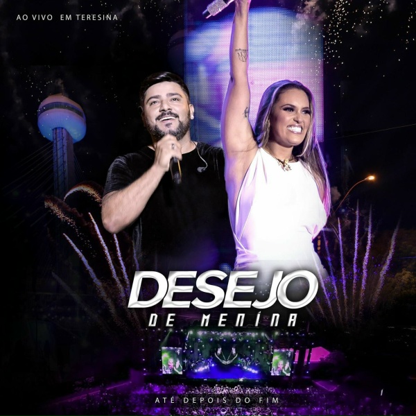 Desejo De Menina - Inalcan&ccedil;&aacute;vel (Ao Vivo)