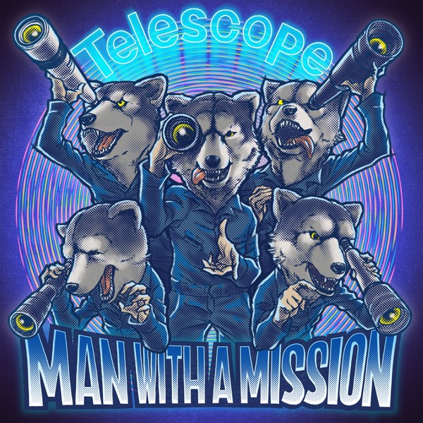 MAN WITH A MISSION - Telescope