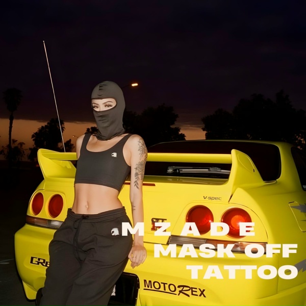 Mzade - Mask Off Tattoo