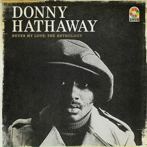 Donny Hathaway - Just Another Reason
