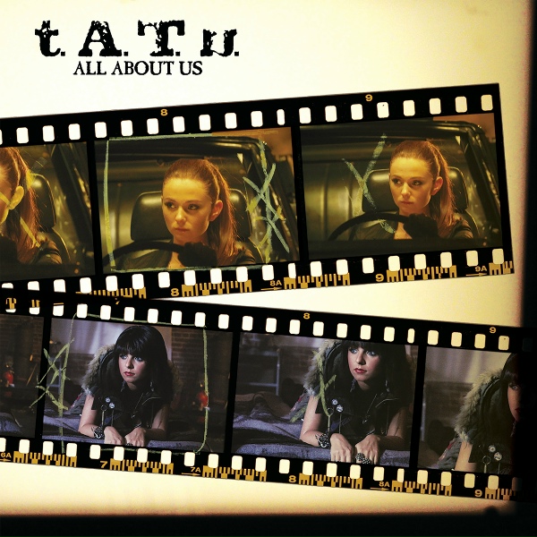 t.A.T.u. - All About Us
