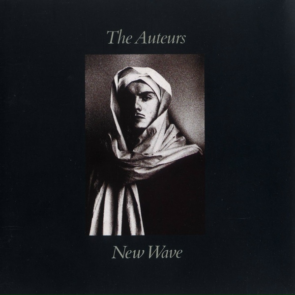 The Auteurs - How Could I Be Wrong