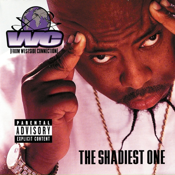 WC feat. E-40, Too Short