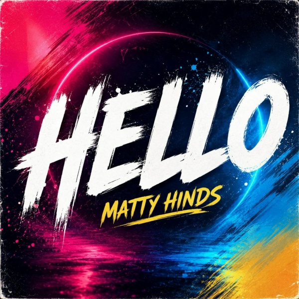 Matty Hinds - Hello