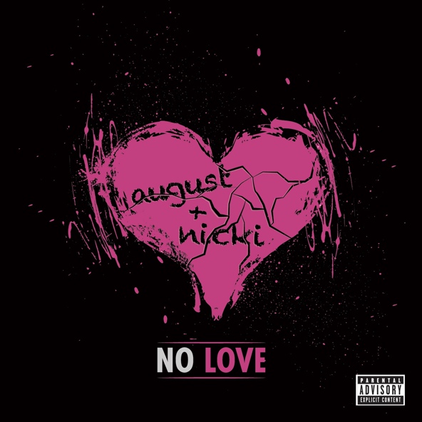 August Alsina feat. Nicki Minaj - No Love