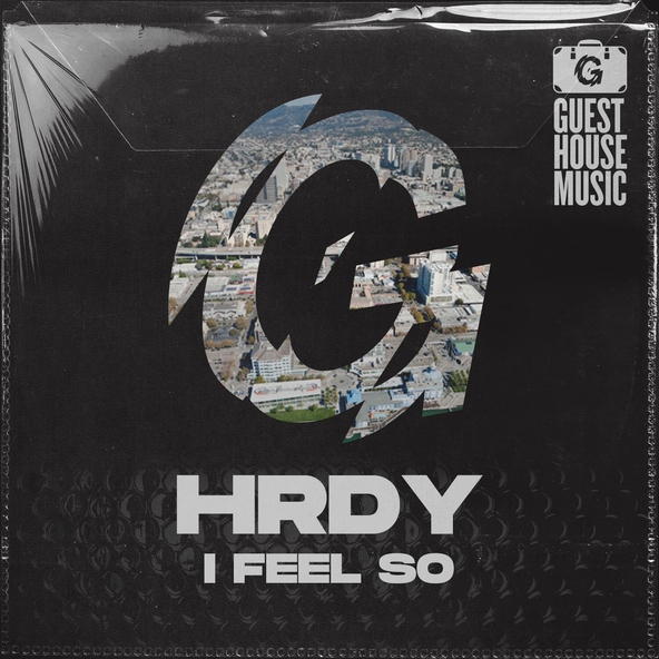 HRDY - I Feel So
