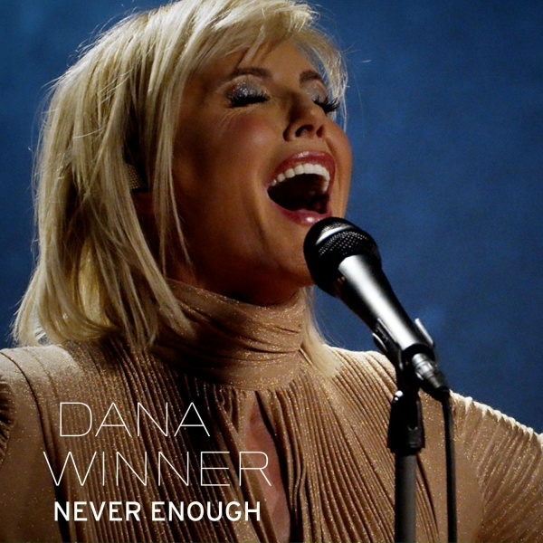 Dana Winner - Never Enough