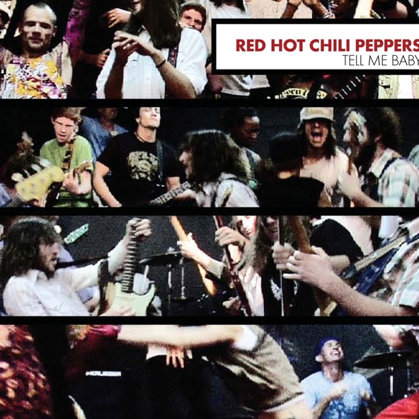 Red Hot Chili Peppers - Tell Me Baby