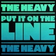 The Heavy - Put It on the Line (Theme from Borderlands)
