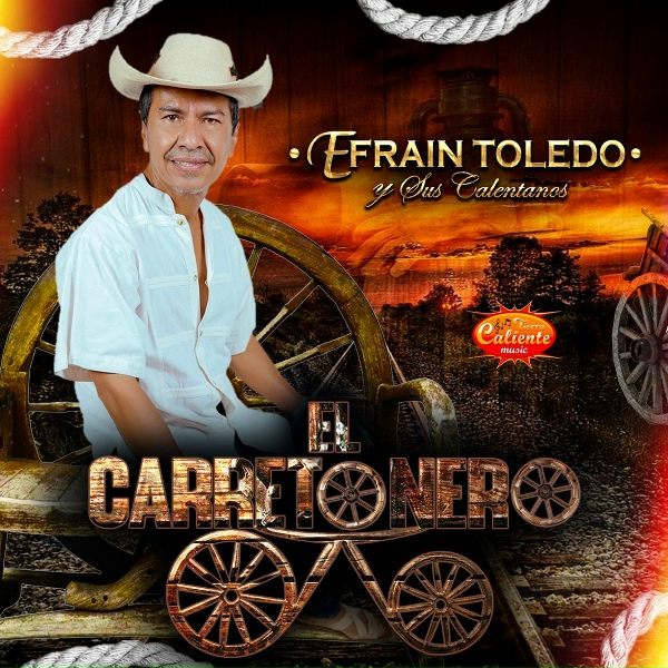Efrain Toledo y Sus Calentanos - El Carretonero