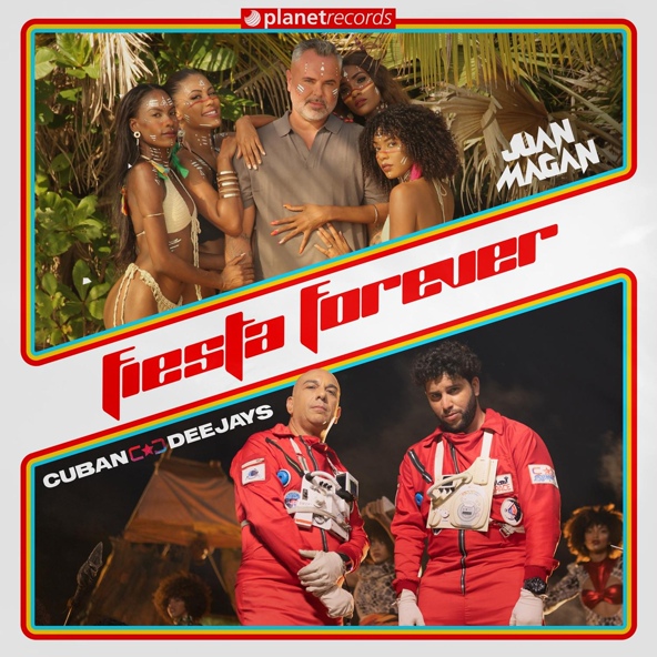 Cuban Deejays, Juan Mag&aacute;n - Fiesta Forever