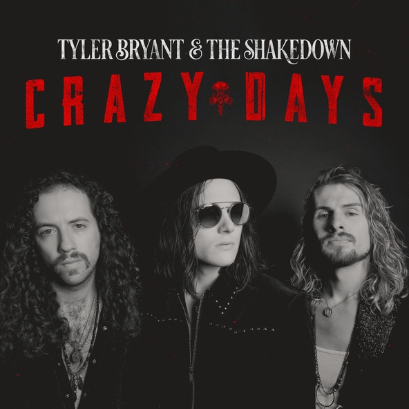 Tyler Bryant & The Shakedown feat. Rebecca Lovell - Crazy Days