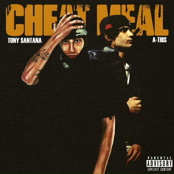 A-THIS 52, TONY SANTANA - CHEAT MEAL