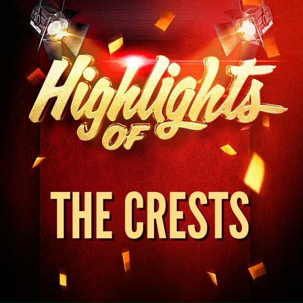 The Crests - Six Nights a Week