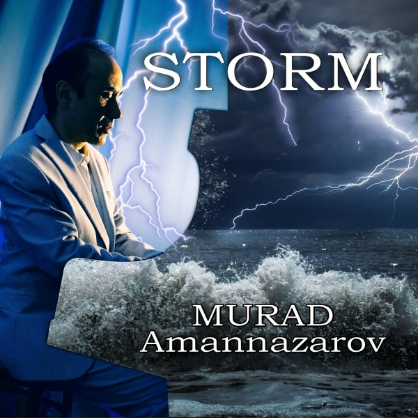Murad Amannazarov - Storm