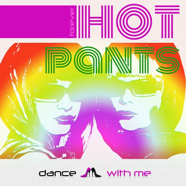Hot Pants - Stil Lovin' You