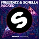 Firebeatz, Schella - Wicked