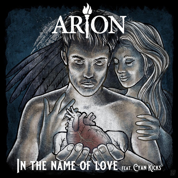 Arion feat. Cyan Kicks - In the Name of Love