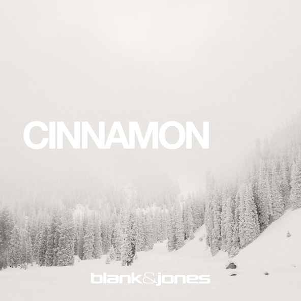 Blank & Jones - Cinnamon