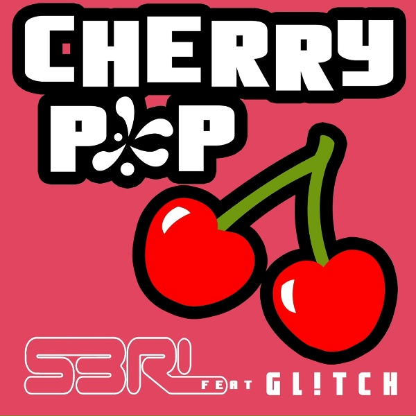 S3RL feat. Gl!tch - Cherry Pop