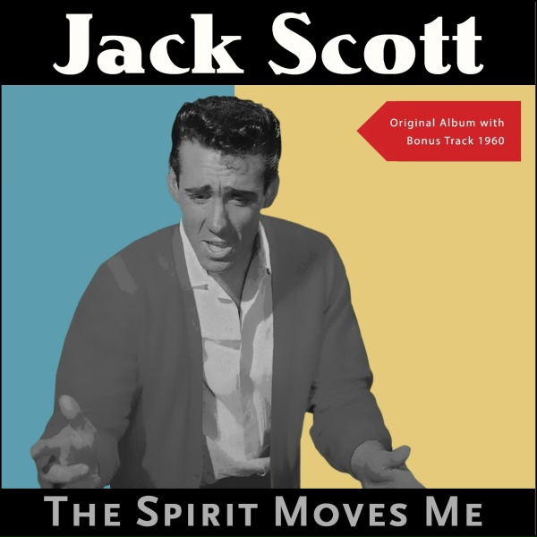 Jack Scott With The Fabulous Chantones - The Gospel Train