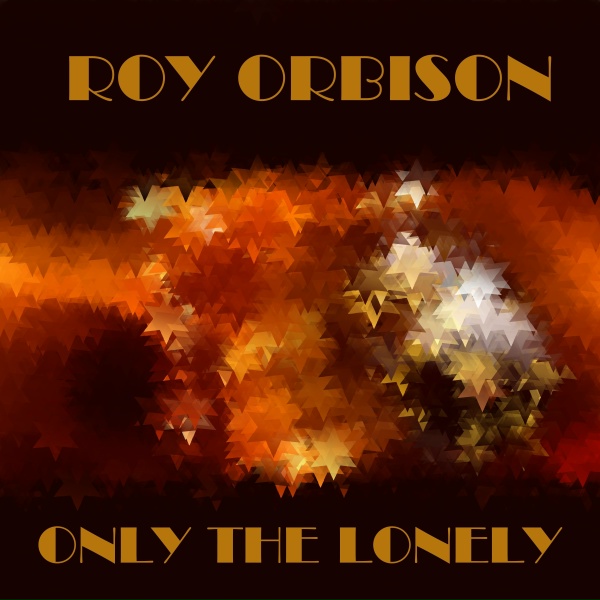 Roy Orbison - Come Back To Me (My Love)