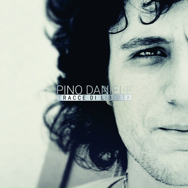 Pino Daniele - Libert&agrave;