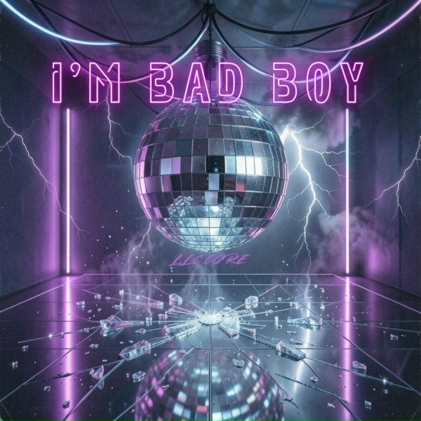L.L.C.core - I'm bad boy