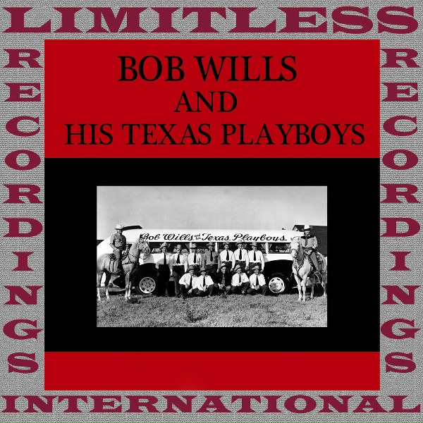 Bob Wills & His Texas Playboys - Take Me Back To Tulsa