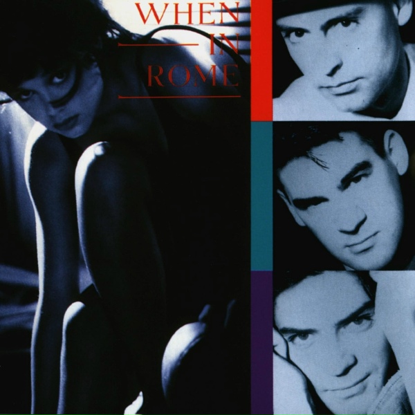 When In Rome - If Only