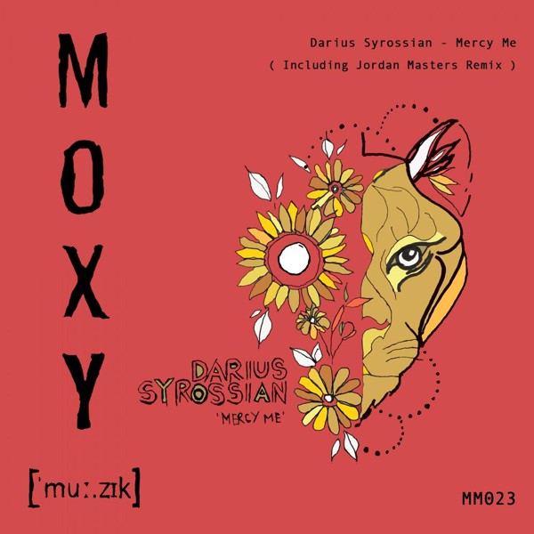 Darius Syrossian - Mercy Me