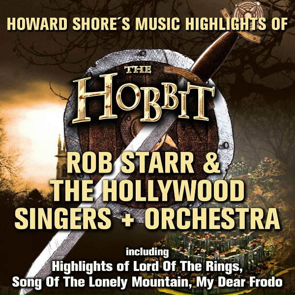 Rob Starr & The Hollywood Singers + Orchestra - The Bridge of Khazad Dum