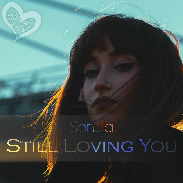 Sanula - Still Loving You