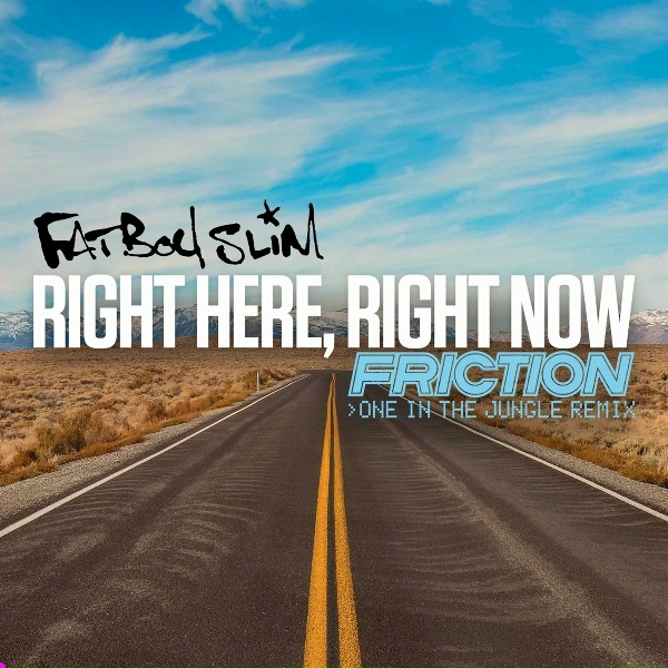 Fatboy Slim - Right Here, Right Now