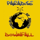 Paradise - Downfall (Original Mix) (Original Mix)