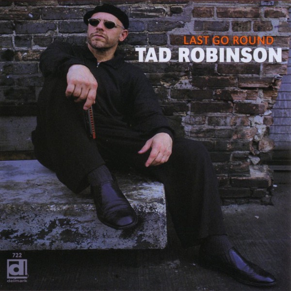 Tad Robinson - Another Song, Another Day