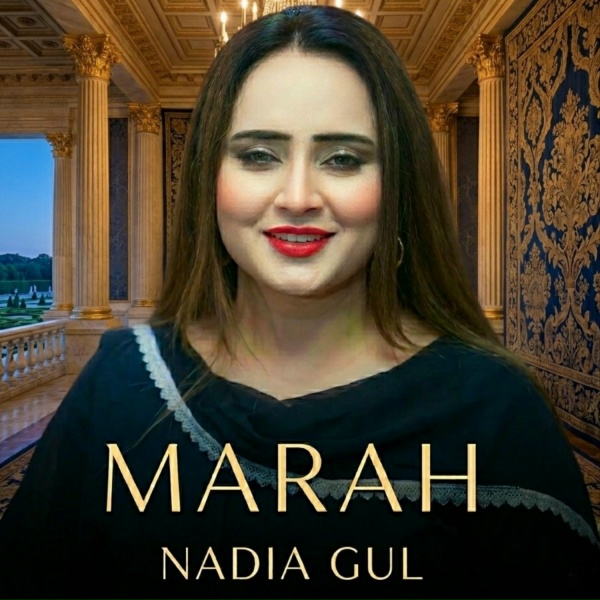 Nadia Gul - Marah
