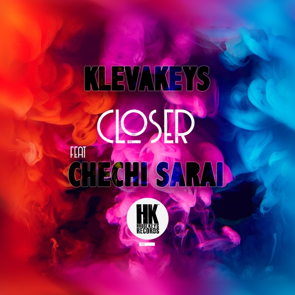 Klevakeys feat. Chechi Sarai - Closer