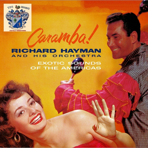 Richard Hayman and His Orchestra - Jalousie