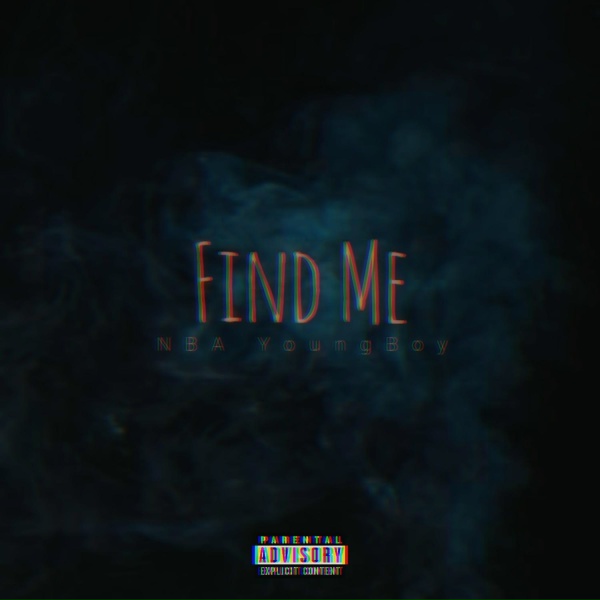 NBA Youngboy - Find Me