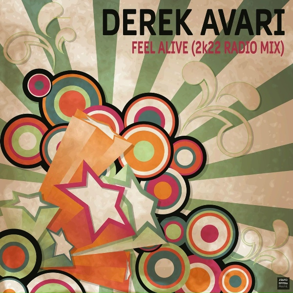 Derek Avari - Feel Alive