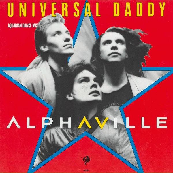 Alphaville - Universal Daddy (Demo Version)