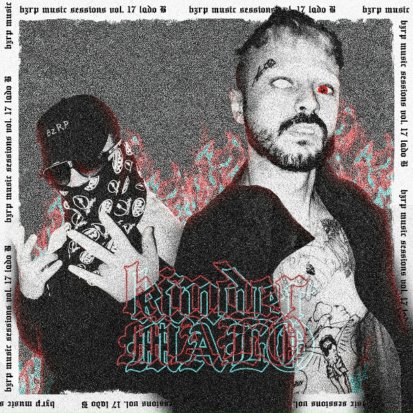 Bizarrap, Kinder Malo - Kinder Malo: Bzrp Music Sessions, Vol. 17, Lado B