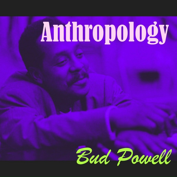 Bud Powell - I Remember Clifford