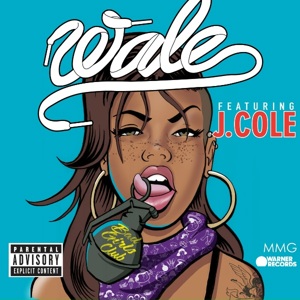 Wale feat. J. Cole - Bad Girls Club (feat. J. Cole)