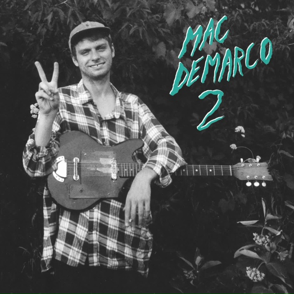 Mac DeMarco - Cooking Up Something Good