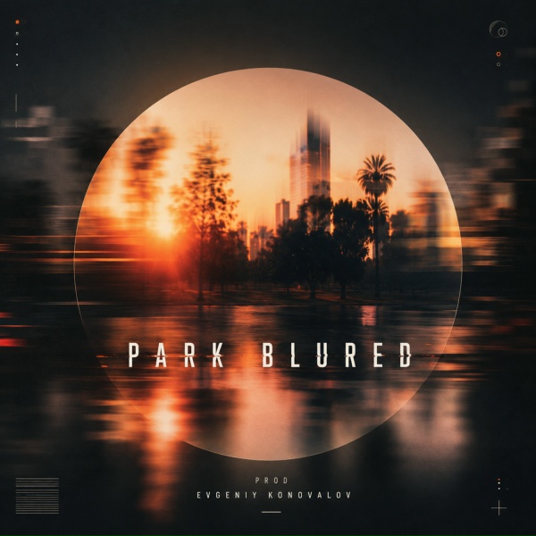 Evgeniy Konovalov - Park blured